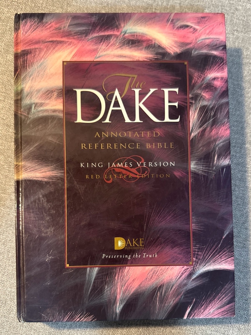 The Dake Annotated Reference Bible, King James Version, Dake Publishing 1998